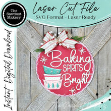 Load image into Gallery viewer, Baking Spirits Bright Door Hanger SVG File | Laser Cut File | Christmas SVG File | Door Hanger SVG | Cookie svg file
