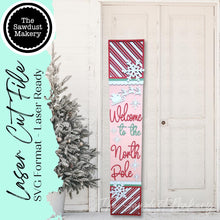 Load image into Gallery viewer, North Pole Santa Porch Leaner SVG File | Laser Cut File | Santa Claus Porch Leaner | Vertical Sign SVG | Christmas SVG | Santa svg
