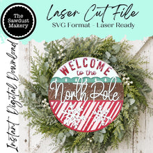 Load image into Gallery viewer, North Pole Christmas Door Hanger SVG File | Laser Cut File | Glowforge | Santa SVG | Reindeer SVG | Christmas Eve Sign svg
