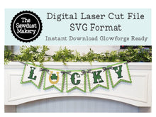 Load image into Gallery viewer, Lucky St. Patrick&#39;s Banner SVG | Laser Cut File | Glowforge | St. Patrick&#39;s Day SVG | Lucky SVG | Banner | Irish | Shamrock Svg | Luck
