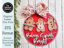 Load image into Gallery viewer, Baking Spirits Bright Gingerbread 10.5&quot; Door Hanger SVG File  | Laser Cut File | Christmas SVG File | Door Hanger SVG | Gingerbread svg file

