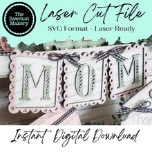 Load image into Gallery viewer, Mother&#39;s Day Banner SVG | Laser Cut File | Glowforge | Mom SVG | Banner SVG | Banner | Mini Banner svg | Spring Svg | Mom
